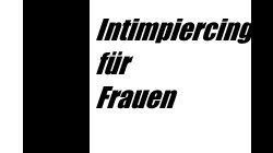 Piercing frau intimpiercingarten Intim