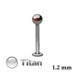 Piercing Labret - Titan - Silber - 1.2mm [03.] - 1.2 x 8 mm (Kugel: 3mm)